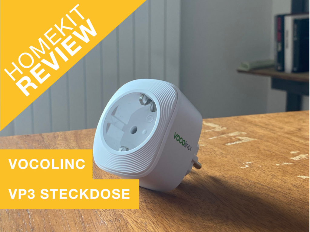 Ausprobiert: VOCOlinc VP3 Smart Plug Wi-Fi Steckdose - iWerkstatt