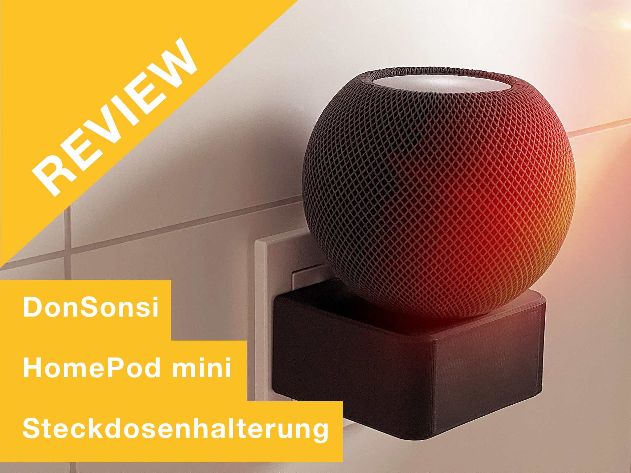 Ausprobiert! Review zu DonSonsi HomePod mini Steckdosen Halterung